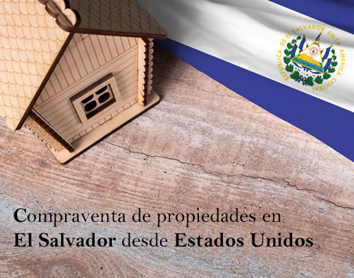 Representación legal en compraventa de propiedades en El Salvador